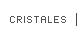 Cristales